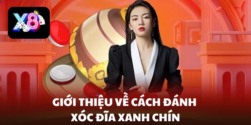 cách đánh xóc đĩa xanh chín