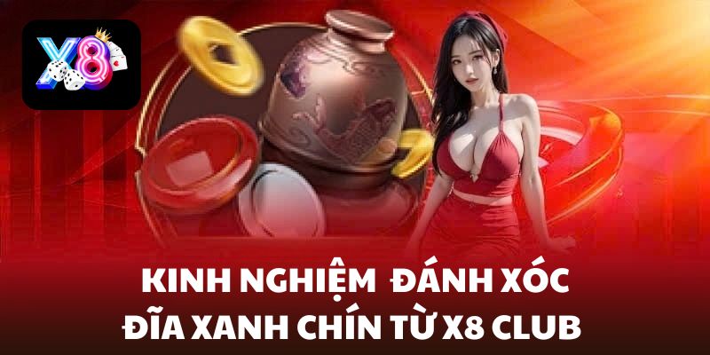 cách đánh xóc đĩa xanh chín